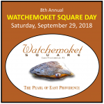 Watchemoket Square Day - 8th Annual