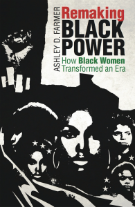 Ashley Farmer: Black Panther Party Women