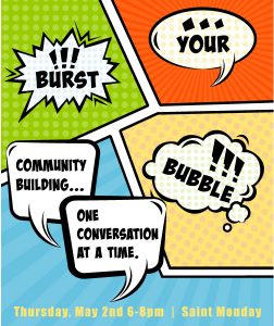 Burst Your Bubble: community building one conversation at a time