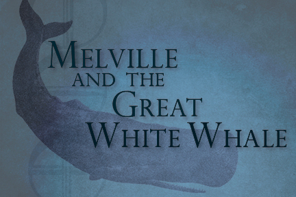 Gallery 1 - Melville and the Great White Whale
