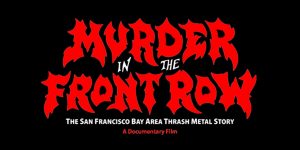 Murder In The Front Row (2019) film screening