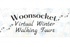 Virtual Winter Walking Tours: Downtown Woonsocket