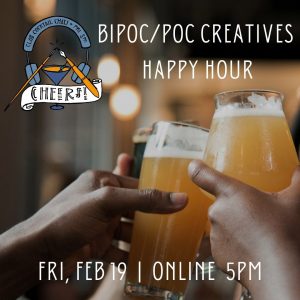 BIPOC/POC Creatives Happy Hour