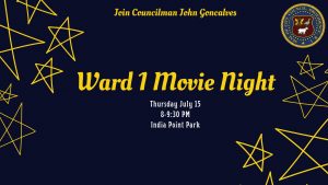 Councilman Goncalves Movie Night at India Point Park (Ward 1 Movie Night)