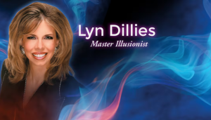 LYN DILLIES – MASTER ILLUSIONIST A Chain Reaction Foundation Event