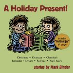 Mark Binder's A Holiday Present Live-on-Zoom stories for families