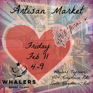 Field of Artisans at Whalers Brewing Company: Valentine's Edtion