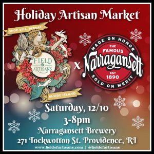 Field of Artisans at Narragansett Brewery: Holiday Market