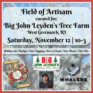 Field of Artisans Curated for Big John Leyden's Tree Farm