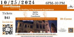 A Courthouse Paranormal Experience FRI 10-25-24 6PM