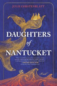 Behind the Book Presents: Daughters of Nantucket