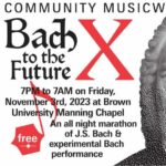 Bach to the Future: All-Night Bach Marathon