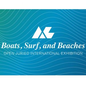 Open Juried International Exhibition: Boats, Surf and Beaches