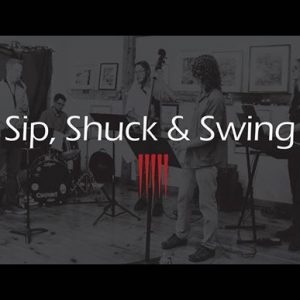 Sip, Shuck & Swing