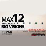 max12. Small Works. Big Visions. Tiny Prices