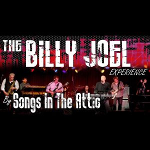 Billy Joel Experience "Songs In The Attic"