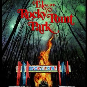 Tales Of Rocky Point Park