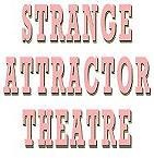 Strange Attractor Theatre Co.